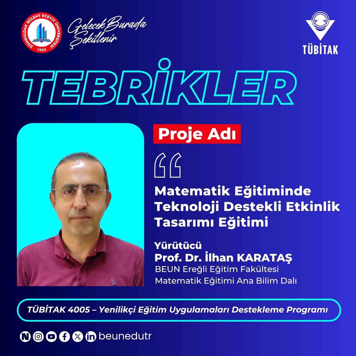 TÜBİTAK’tan BEÜ Ereğli Eğitim Fakültesi’ne Önemli Destek: Matematik Eğitiminde Teknoloji Projesi