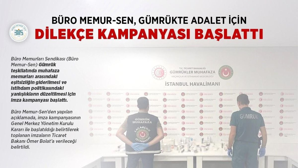 Gümrük Muhafaza Memurları İçin Eşitlik Talebi: Büro Memur-Sen’den İmza Kampanyası
